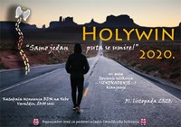 Uskoro - Holywin 2020. pod geslom "Samo jedanput se umire!" - u izvanrednim okolnostima!